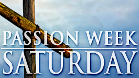 Passion Week_SAT (Feature)