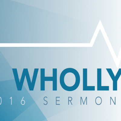 Sermon Series: Wholly Holy