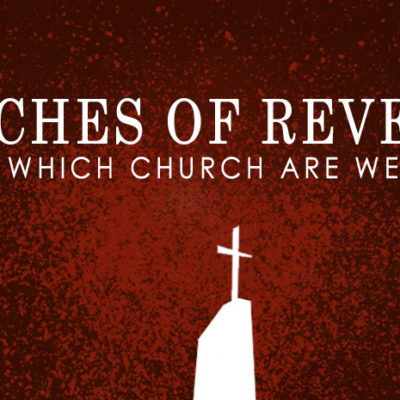 Sermon Series: 7 Churches of Revelation