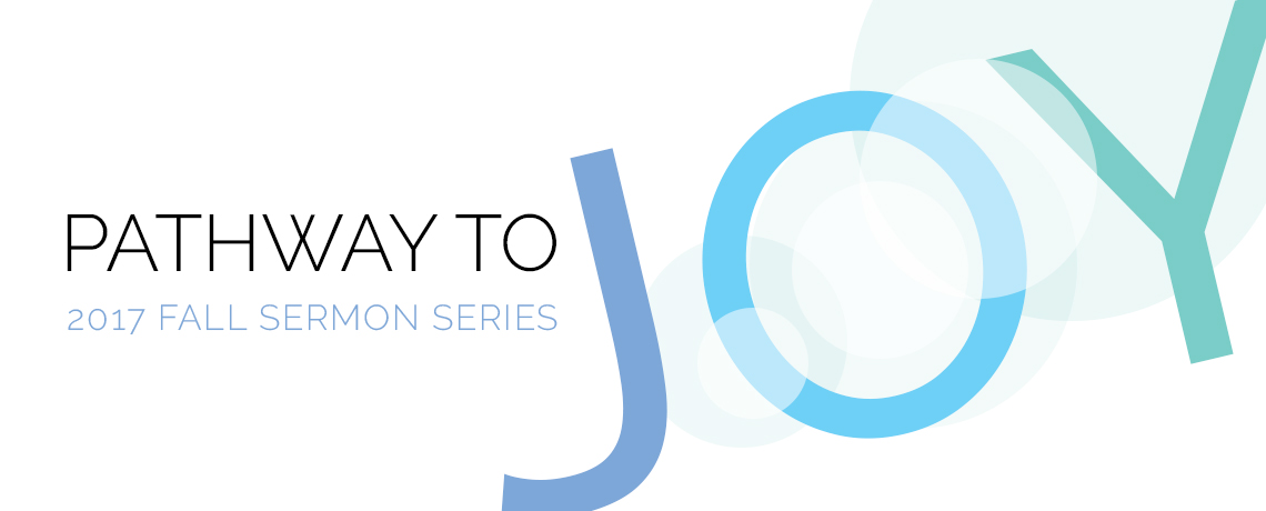 Sermon Series: Pathway To Joy